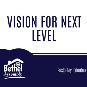 Vision for Next Level