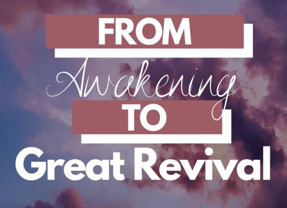 From Awakening to Great Revival