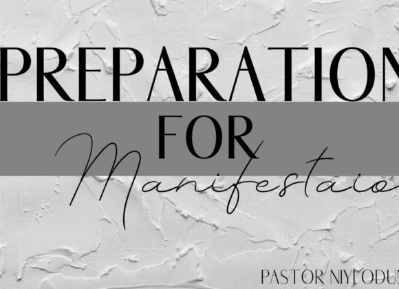 Preparation for Manifestation