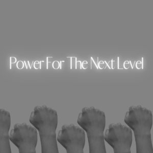 Power For The Next Level