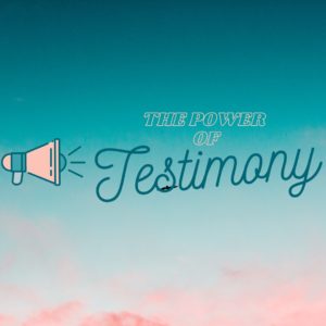 The Power of Testimony