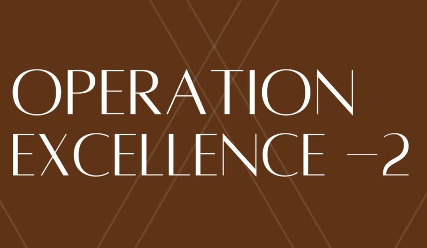 Operation Excellence 2