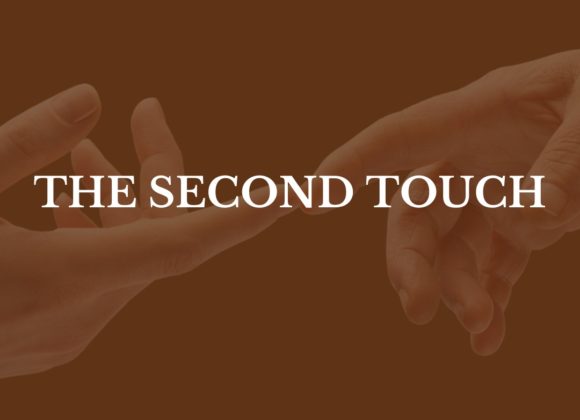 The Second Touch